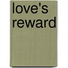 Love's Reward door Dawn Vinson