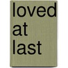 Loved At Last by Mark Lemon