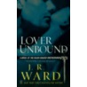 Lover Unbound door J.R. Ward