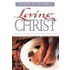 Loving Christ