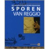 Sporen van Reggio by W. Schepens