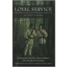 Loyal Service door Onbekend