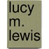 Lucy M. Lewis
