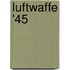 Luftwaffe '45