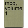 Mbq, Volume 1 by Felipe Smith