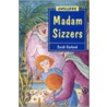 Madam Sizzers by Sarah Garland