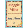 Maggie Miller door Mary Jane Holmes