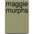 Maggie Murphs