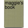 Maggie's Book by Maggie Harcus