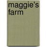 Maggie's Farm door Larry Neitzert
