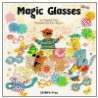 Magic Glasses by Yogesh Patel