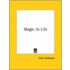 Magic In Life