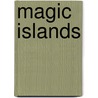 Magic Islands door Jamie Owen