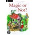 Magic Or Not?