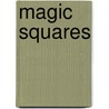 Magic Squares door Raymond C. Tidd
