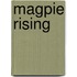Magpie Rising