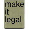 Make It Legal by Sexsmith