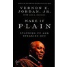 Make It Plain door Vernon Jordan