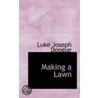 Making A Lawn door Luke Joseph Doogue