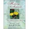 Making Amends by Janet Lee Barton