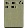 Mamma's Poems door Mamma