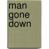 Man Gone Down door Michael Thomas