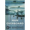 Man Overboard door Tim Binding