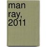 Man Ray, 2011 door Pomegranate