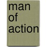 Man of Action door Tom Kochansky