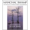 Manchac Swamp door Julia Sims