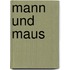 Mann und Maus