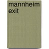 Mannheim Exit door Peter Thornton