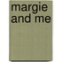Margie And Me
