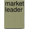 Market Leader door Adrian Pilbeam