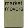Market Movers door Ken Ferris