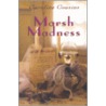 Marsh Madness door Caroline Cousins