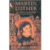 Martin Luther door Richard Marius