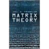 Matrix Theory door Mathematics