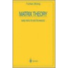 Matrix Theory door Zhang Fuzhen