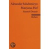Matrjonas Hof door Alexander Solschenizyn
