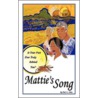 Mattie's Song door Terri L. Bea
