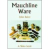 Mauchine Ware door John Baker