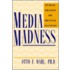 Media Madness