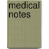 Medical Notes