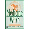 Medicine Ways door Onbekend