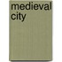 Medieval City