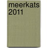 Meerkats 2011 door Onbekend