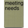 Meeting Needs by Jon Bennett
