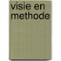 Visie en methode