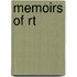 Memoirs Of Rt